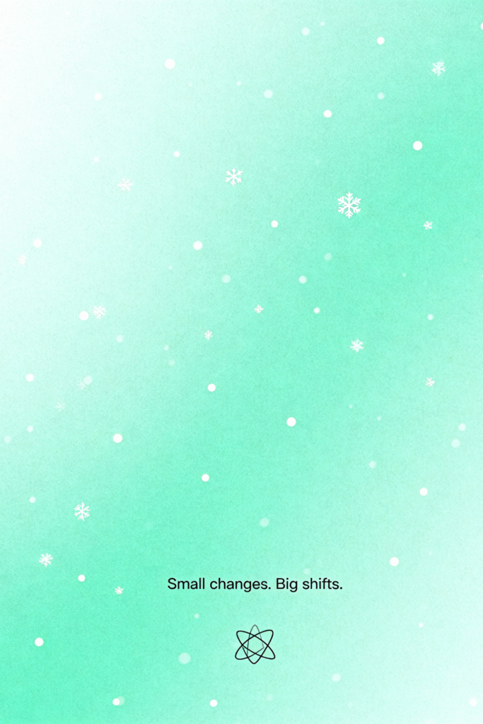 mint green minimal wallpaper with small white snowflakes and tiny black motivational quote